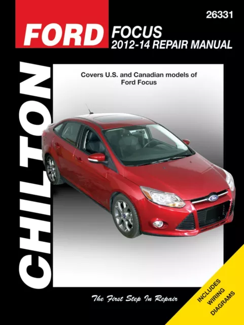 2012-2014 Ford Focus Chilton's Total Car Care Service Repair Manual NEW 21722