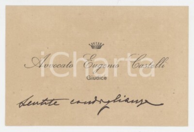 1920 ca CAGLIARI Avvocato Eugenio CASTELLI Giudice *Biglietto AUTOGRAFO 