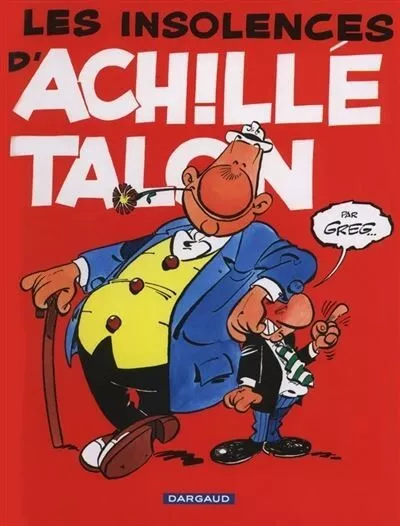 Achille Talon Tome 7 - Les Insolences    REF 095-ENVOI PAR MONDIAL RELAY