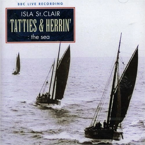 Isla St.Clair - Tatties & Herrin': The Sea - Isla St.Clair CD 10VG The Fast Free