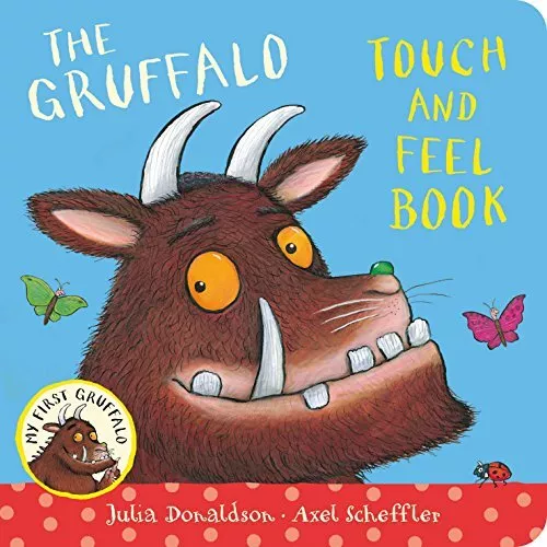 The Gruffalo Touch and Feel Book (My First Gruffalo) by Donaldson, Julia Book