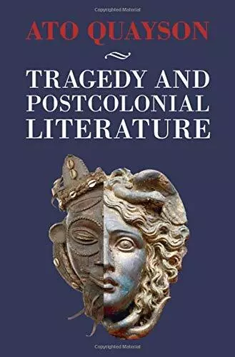 Tragödie Und Postcolonial Literatur Von Quayson,Ato ,Neues Buch,Gratis & Deliv
