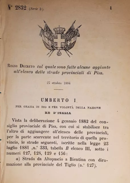 Decreto Regno Italia - Alcune aggiunte elenco strade provinciali di Pisa - 1884
