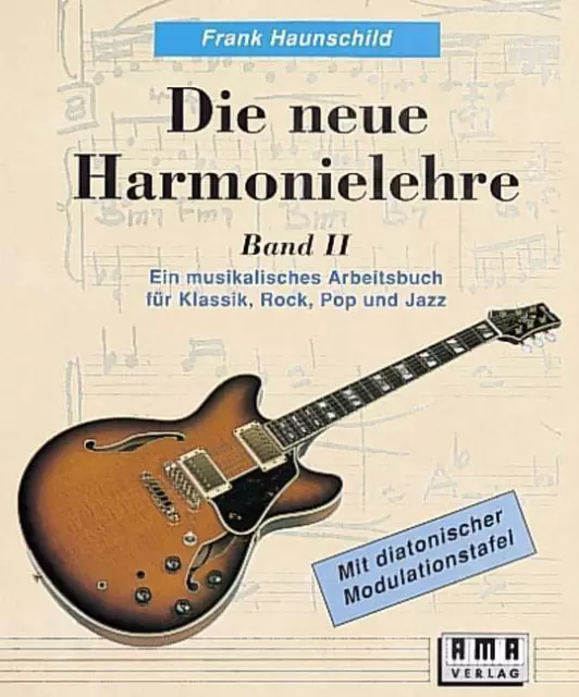 Die neue Harmonielehre 2 | Frank Haunschild | Deutsch | Taschenbuch | 160 S.