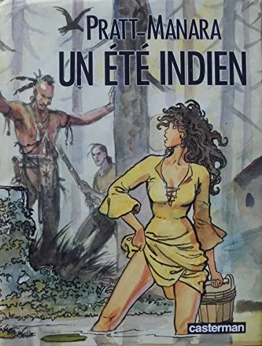 Un été indien,Manara, Hugo Pratt