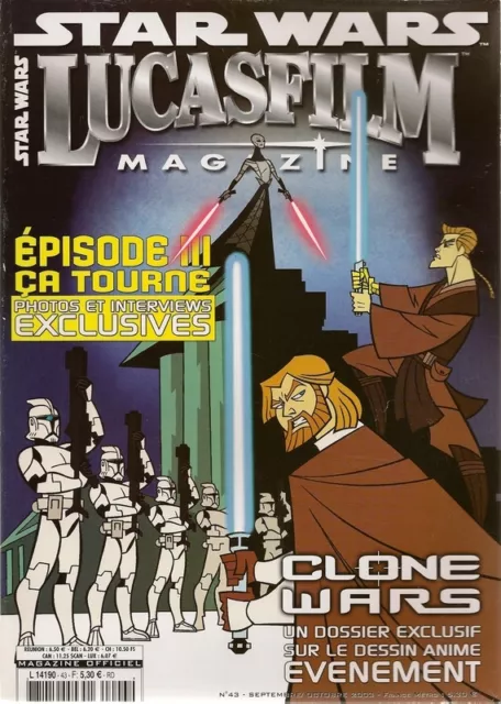 Lucasfilm Magazine N° 43 / Le Magazine Officiel De Star Wars - Sept. - Oct. 2003