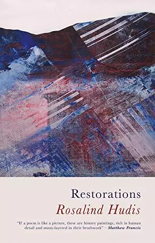 Restorations, Rosalind Hudis