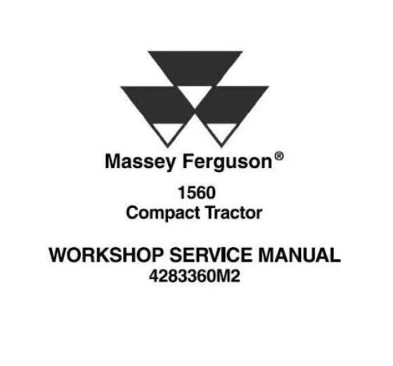 Service Repair Manual For Massey Ferguson 1560 Compact Tractor.