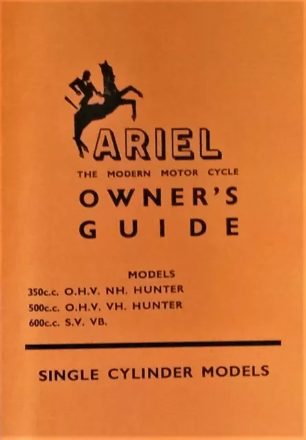 Ariel Owners Guide 350 500 NH VH Red Hunter VB 600 Motorcycle Manual 1956-1960