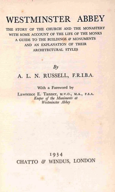 Westminster Abbey: The Story of the Church and the Monastery, Russell, A. L. N.,