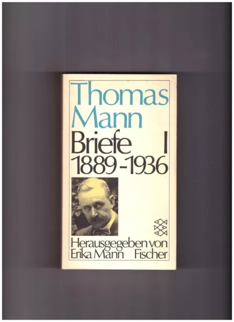 Briefe I   1889-1936. (Taschenbuchausgabe, Band 1 ) Mann, Erika und Thomas Mann: