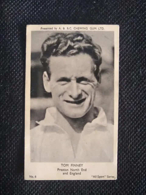 " TOM FINNEY" Preston N.E. Card number 6. from the A. & B. C. Chewing Gum Ltd.