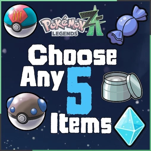 CHOOSE ANY 5 Items Pokémon Legends Z-A Ball Exp. Candies Nugget Item ...