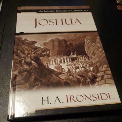 Joshua (An Ironside Expository Commentary) H. A. Ironside [Hardcover] #12