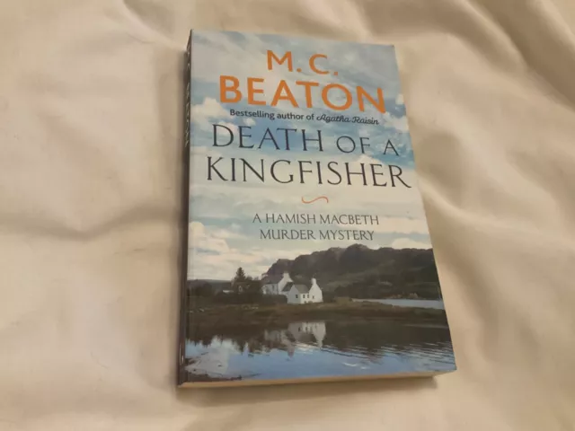 Death of a kingfisher (Hamish  Macbeth) By M.C. Beaton. Paperback book ex