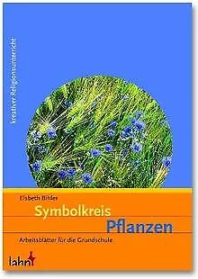 Symbolkreis Pflanzen: Arbeitsblätter für die Grundsch... | Livre | état très bon