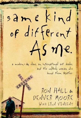 SAME KIND OF DIFFERENT AS ME PB By Ron Hall,Denver Moore