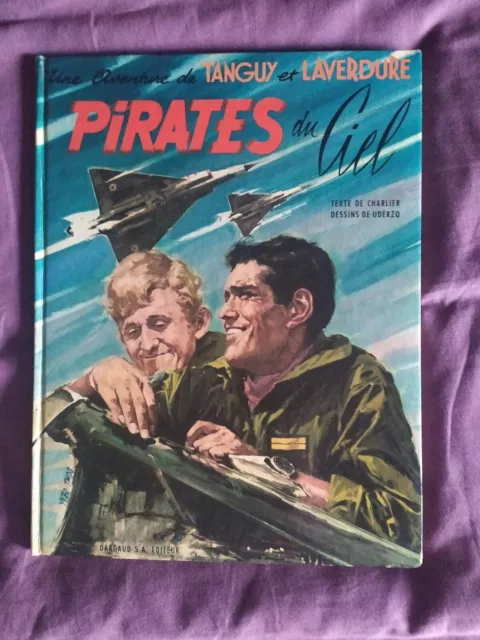 Tanguy et Laverdure Pirates du ciel editions 1968