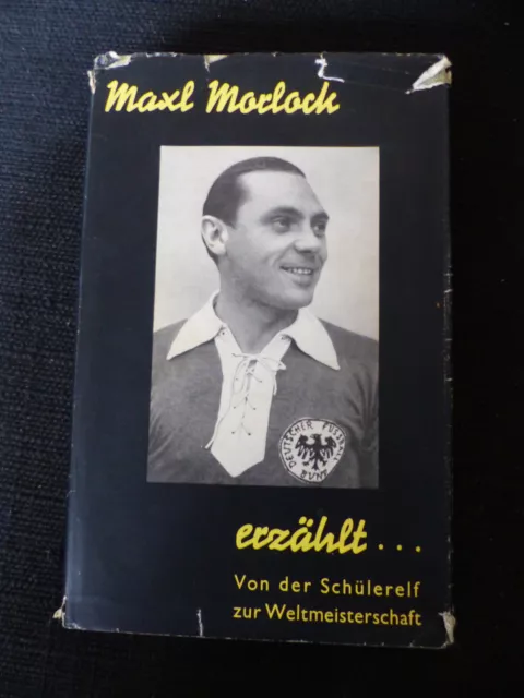 MAX MORLOCK signed signiert Autogramm "ERZÄHLT..." Buch SELTEN