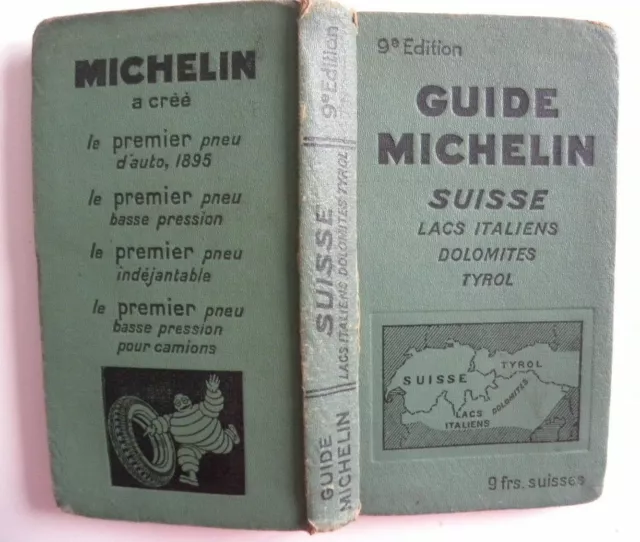 Guide MICHELIN SUISSE Lacs Italiens, Dolomites, Tyrol 1931-1932 ( 9ème édition)