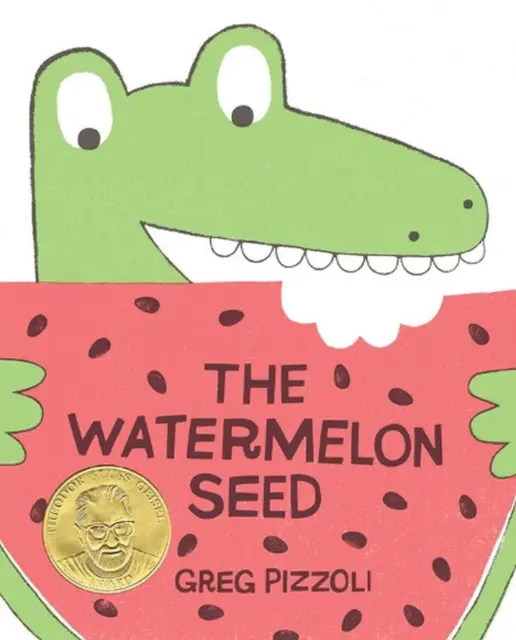 The Watermelon Seed by Greg Pizzoli (English) Hardcover Book