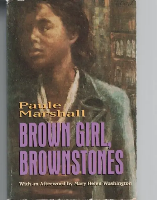 BROWN GIRL , BROWNSTONES by PAULE MARSHALL