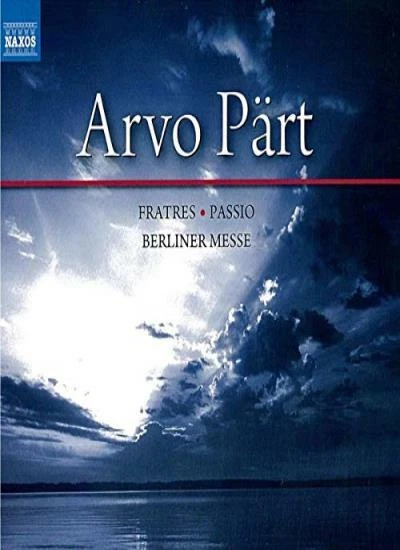 Part - Fratres, Passio, Berliner Messe, Part, n/a 0747313319930 Free Shipping!>