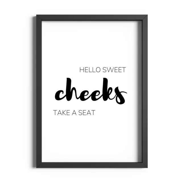 Hello Sweet Cheeks Bathroom Print Wall Art Quote Prints Minimalist Poster Decor