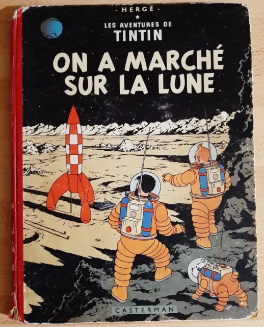 Les Aventures De Tintin, On A Marché Sur La Lune, Edition 1954