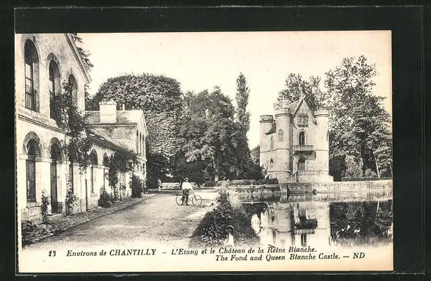 CPA Chantilly, L´Etang et le Chateau de la Reine Blanche.