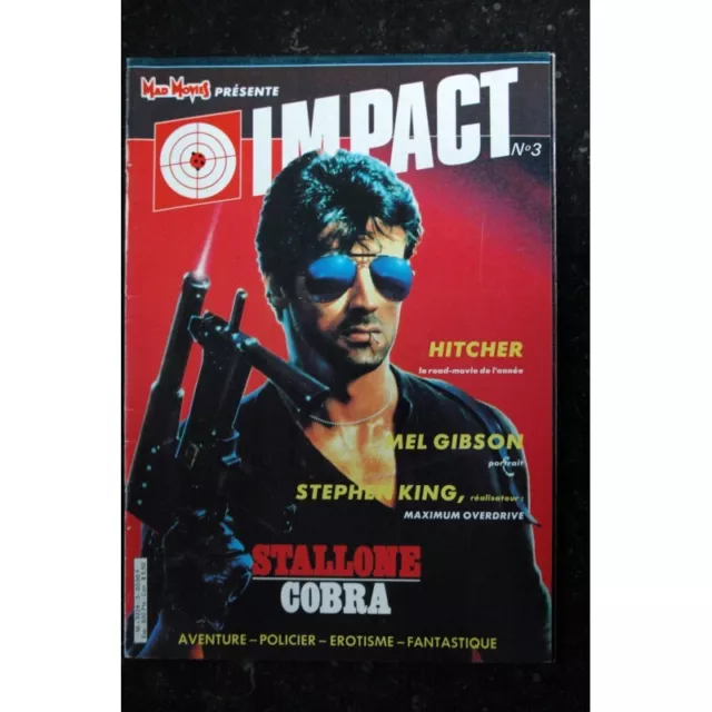 MAD MOVIES IMPACT 3 mai 1986 Cover Sylvester Stallone Cobra Mel Gibson Stephen K