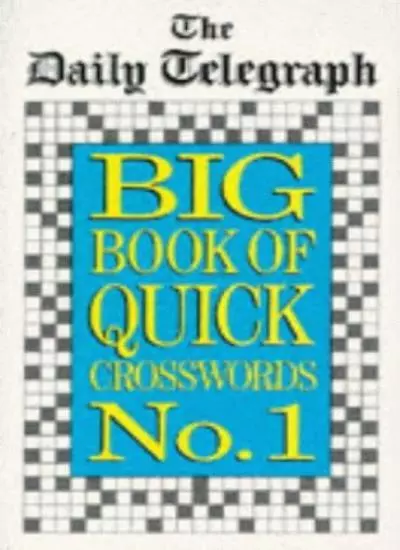 Daily Telegraph Big Book/Quick Crosswords No 1 (Daily Telegraph Big Book of Qui