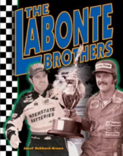 The Labonte Brothers (Race Car Legends), Shore, Nancy,Hubbard-Brown, Janet, 9780