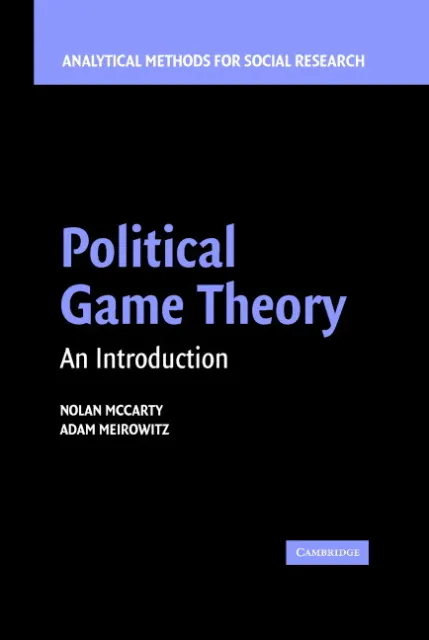 Political Game Theory An Introduction McCarty Meirowitz Hardback 9780521841078