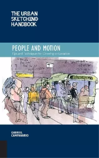 Gabriel Campanario The Urban Sketching Handbook People and Motion (Taschenbuch)