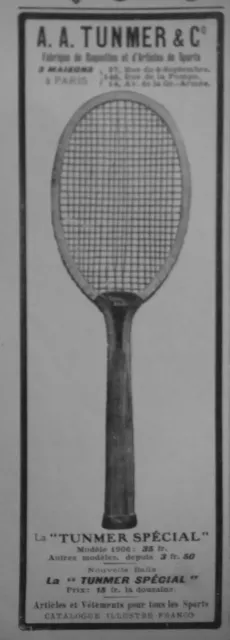 Publicité De Presse 1906 Raquette Spécial Tunmer Articles Sport - Advertising