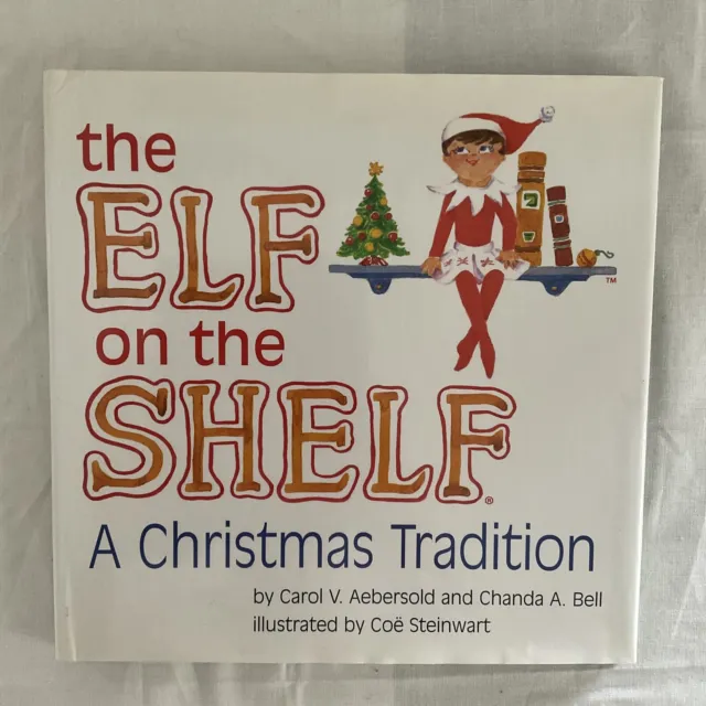The Elf on the Shelf: Light Girl by Chanda Bell and Carol V. Aebersold Book Only