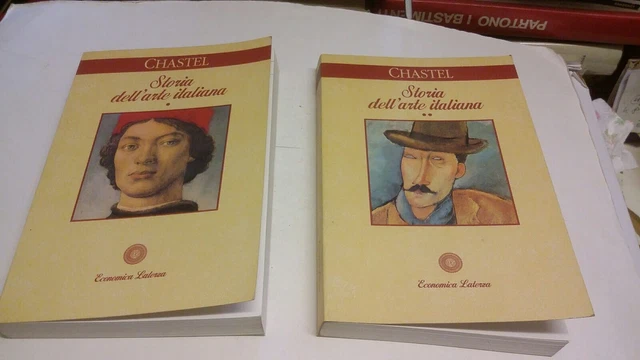 A. Chastel - STORIA DELL'ARTE ITALIANA, 2 voll., Laterza 1993, 22a23 A. Chastel - STORIA DELL'ARTE ITALIANA, 2 voll., Laterza 1993, 22a23