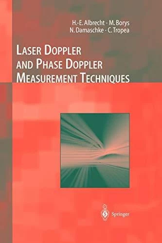 Laser Doppler and Phase Doppler Measurement Techniques  Experimen
