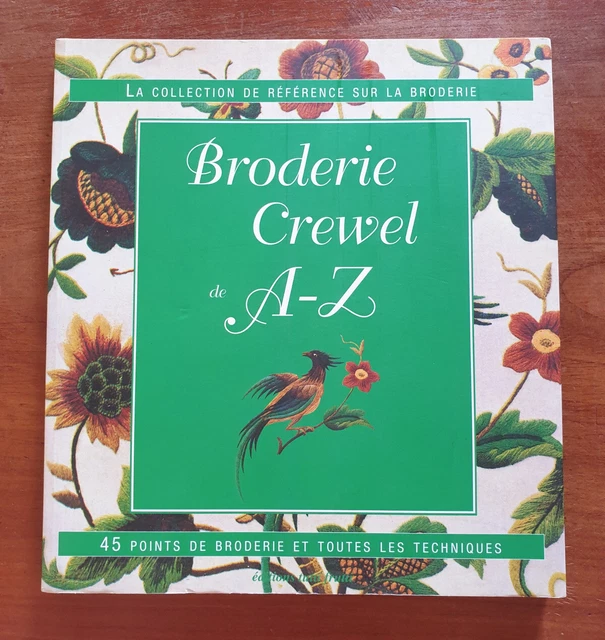 Broderie Crewel De A-Z - Éditions Tutti Frutti