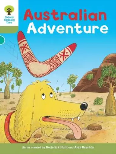 Oxford Reading Tree: Level 7: More Stories B: Australian Adventure, Hunt, Roderi