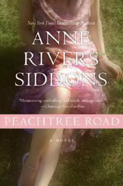 Peachtree Road by Anne Rivers Siddons (2008)