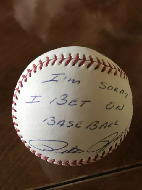 Pete Rose āIm Sorry I Bet on Baseballā Autograph Baseball Pete Rose āIm Sorry I Bet on Baseballā Autograph Baseball