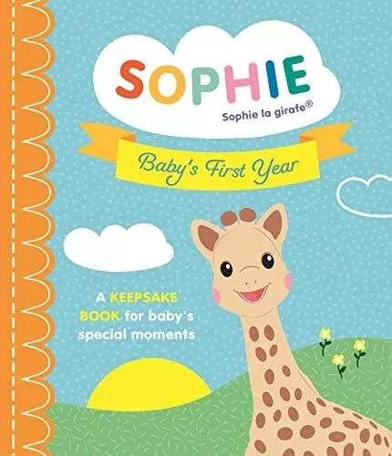 Sophie la girafe: Babys First Year: A Keepsake Book for Babys Special Moments