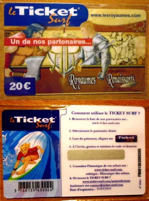 Ticket Surf – Royaumes Renaissants – 20 € – Neuf – 31/05/2010