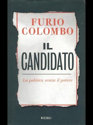 Il Candidato  Furio Colombo Rizzoli 1997