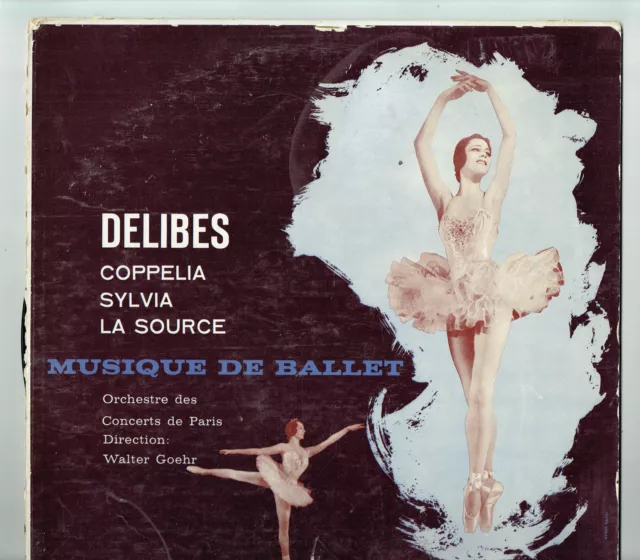 33T DELIBES Disque LP 12" MUSIQUE DE BALLET -COPPELIA -SYLVIA -LA SOURCE - GOEHR