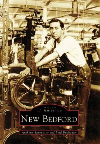 New Bedford, Massachusetts, Images of America, Paperback