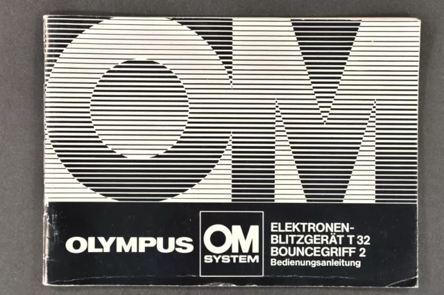 Olympus  Blitzgerät T32 u. Bouncegriff 2 Bedienungsanleitung  (D)