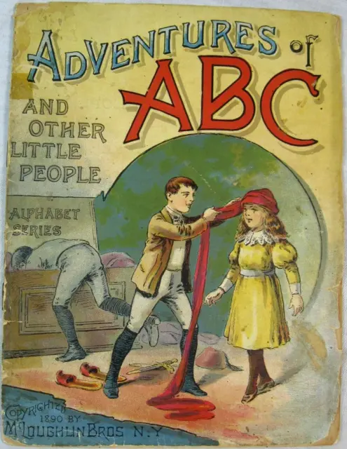 Antique 1890 Adventures of ABC and Other Little People McLoughlin Bros.